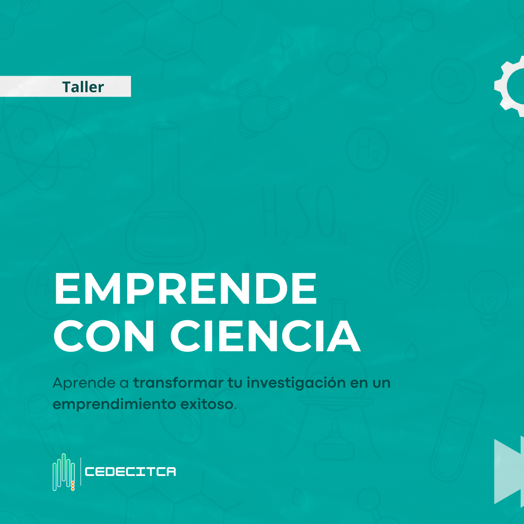 ¡Emprende con Ciencia!